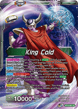King Cold - King Cold, Ruler of the Galactic Dynasty
